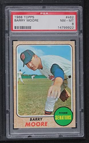 1968 Topps 462 Barry Moore Washington Senators (Baseball Kártya) PSA a PSA 8.00 Szenátorok