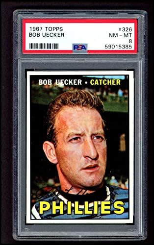 1967 Topps 326 Bob Uecker Philadelphia Phillies (Baseball Kártya) PSA a PSA 8.00 Phillies