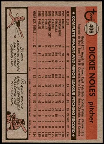 1981 Topps 406 Dickie Nolest Philadelphia Phillies (Baseball Kártya) NM/MT Phillies